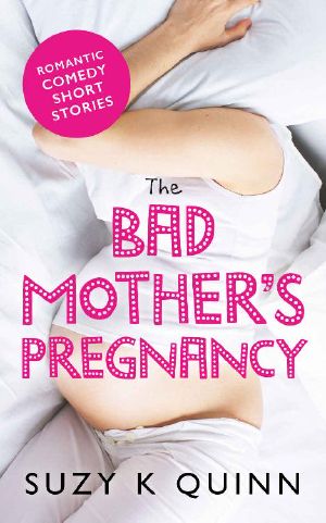 [Bad Mother's Romance 01] • The Bad Mother's Pregnancy